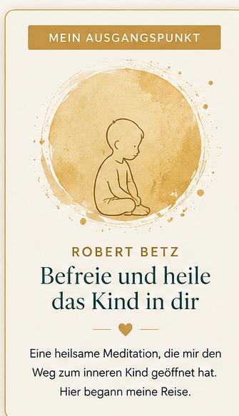 Robert Betz – Befreie und heile das Kind in dir (Hörbuch)